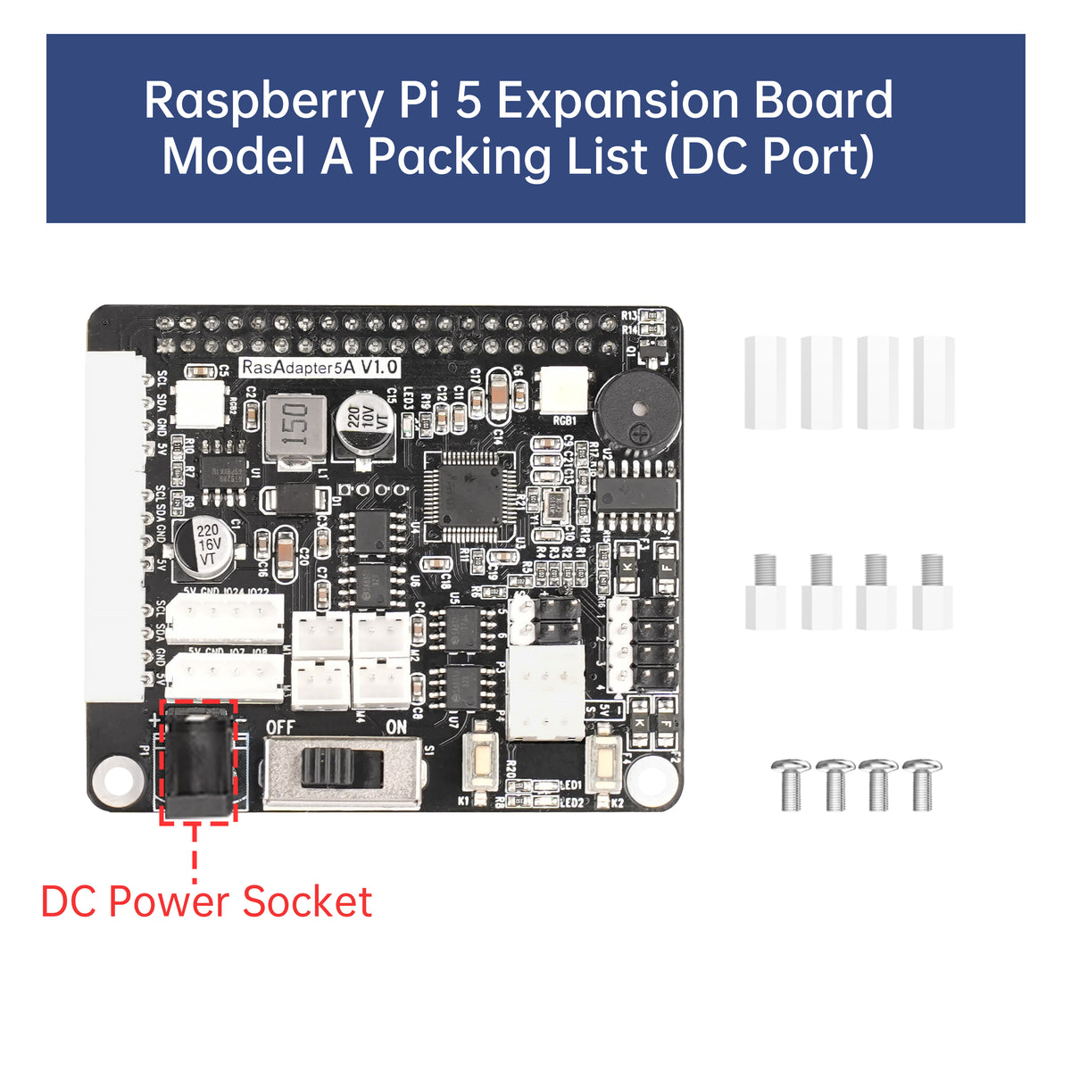Raspberry Pi 5 Expansion Board Model A Packing List (DC Port)