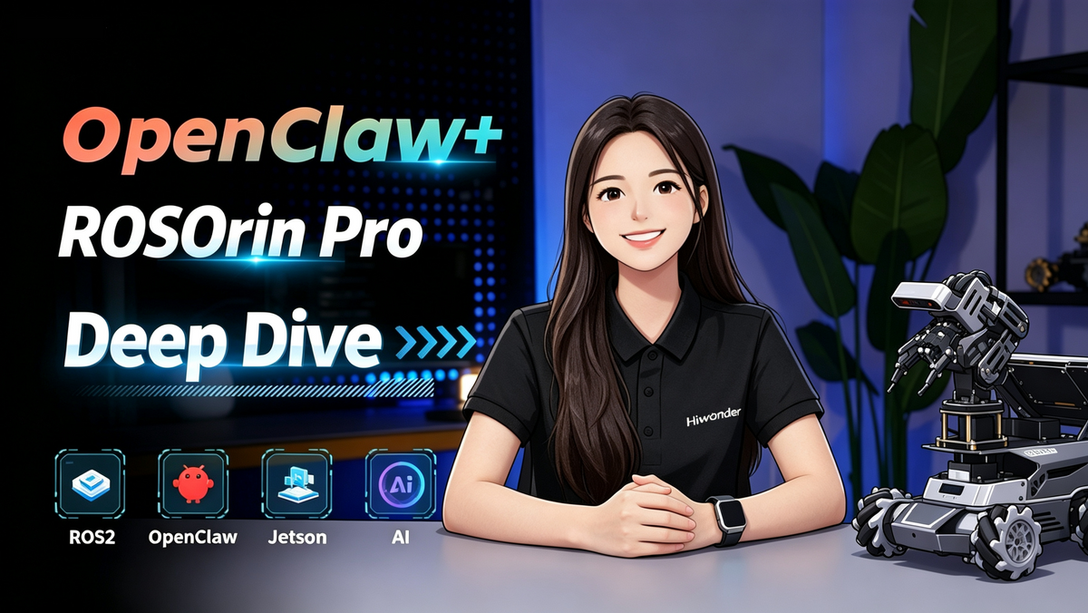 ROSOrin Pro with OpenClaw🦞: Mastering the Embodied AI Closed-Loop