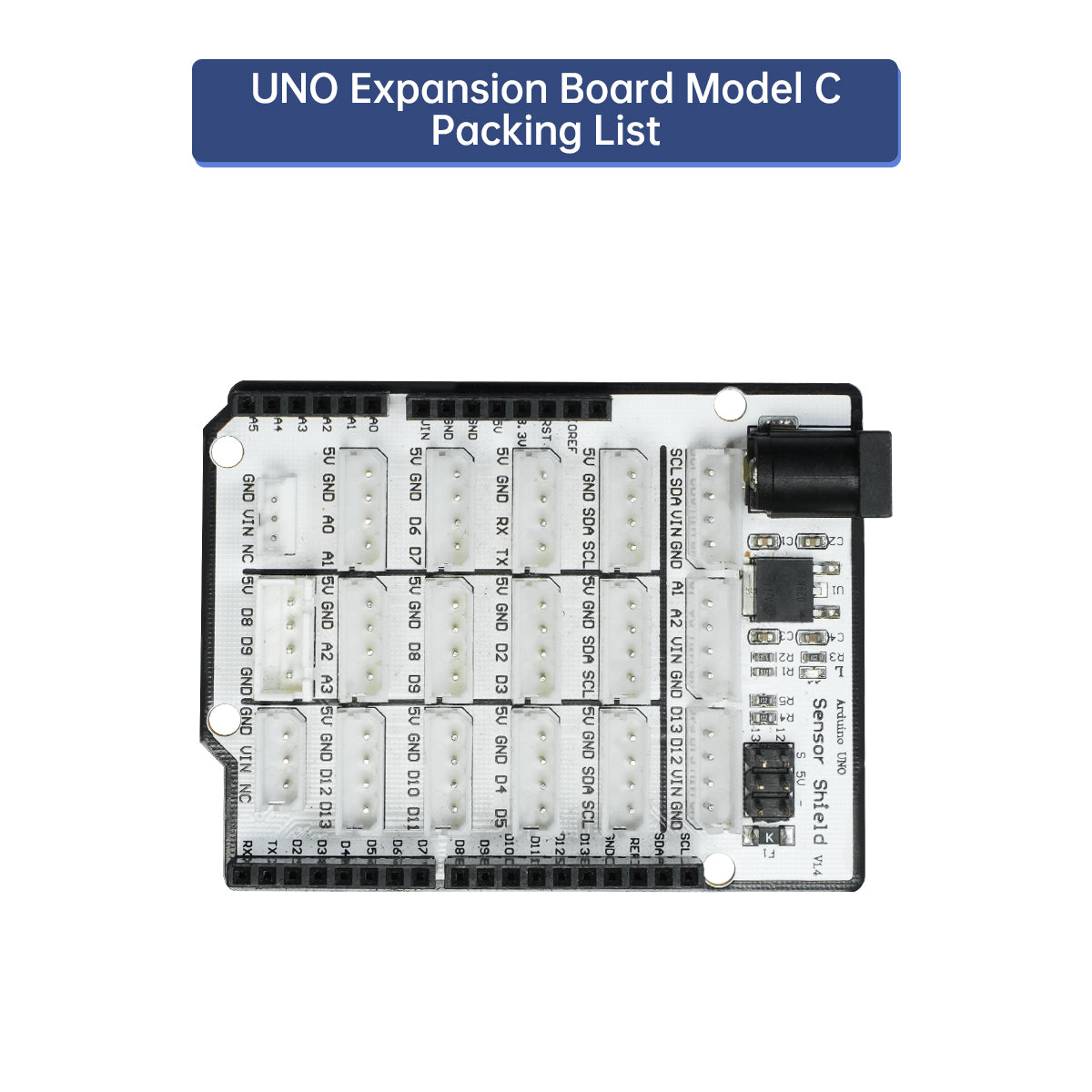 UNO Expansion Board Model C
Packing List