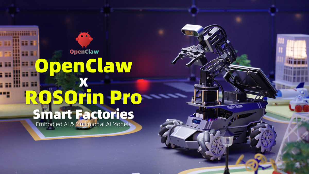 OpenClaw X ROSOrin Pro Smart Factories: Embodied AI & Multimodal AI Models Robotic Car